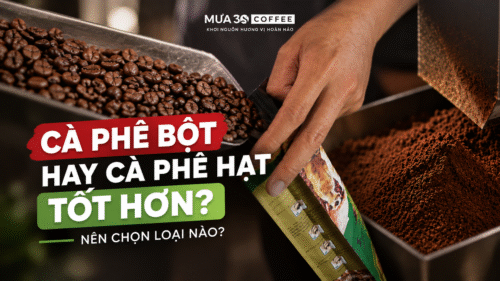 ca-phe-bot-hay-ca-phe-hat-tot-hon